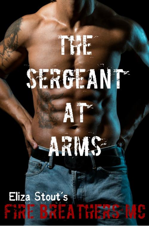 Cover of the book The Sergeant at Arms by Eliza Stout, Eliza Stout