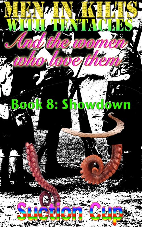 Cover of the book Book 8: Showdown by Suction Cup, S3 Books