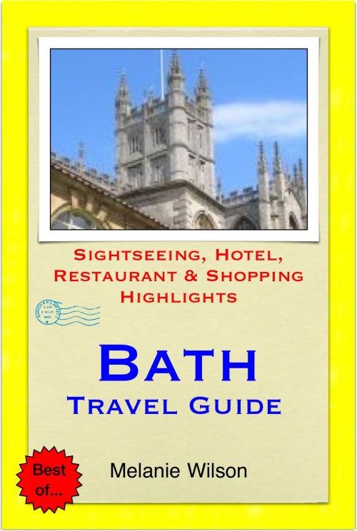 Cover of the book Bath & Stonehenge (UK) Travel Guide - Sightseeing, Hotel, Restaurant & Shopping Highlights (Illustrated) by Melanie Wilson, Astute Press