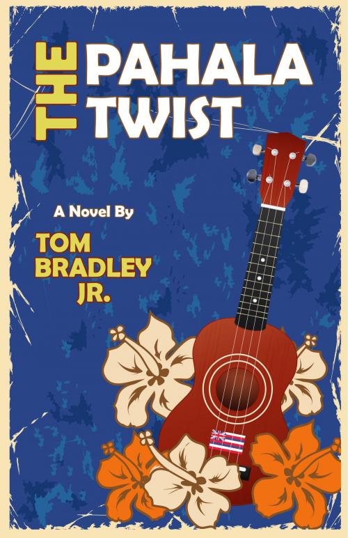 Cover of the book The Pahala Twist by Tom Bradley Jr., Tom Bradley Jr.