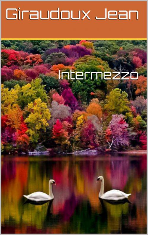 Cover of the book Intermezzo by Giraudoux Jean, NA