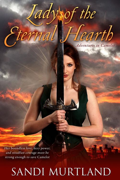 Cover of the book Lady of the Eternal Hearth by Sandi Murtland, Sandi Murtland