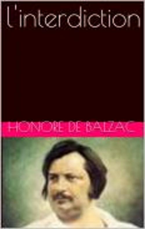 Cover of the book l'interdiction by Honore de Balzac, pb