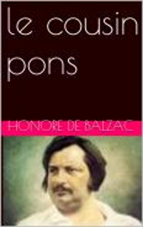 Cover of the book le cousin pons by Honore de Balzac, pb
