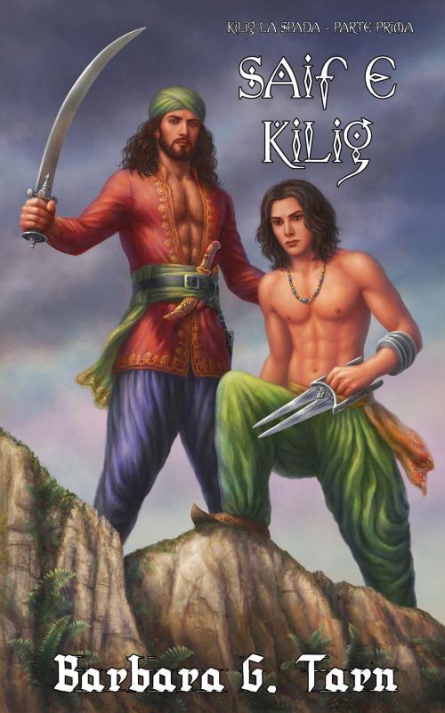 Cover of the book Saif e Kilig by Barbara G.Tarn, Unicorn Productions