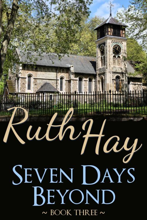 Cover of the book Seven Days Beyond by Ruth Hay, Ruth Hay
