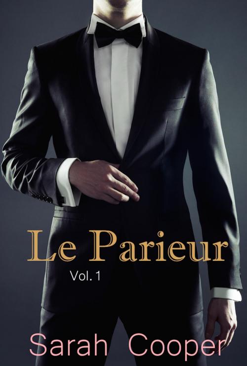 Cover of the book Le Parieur by Sarah Cooper, Sarah Cooper