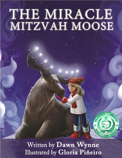 Cover of the book The Miracle Mitzvah Moose by Dawn Wynne, Dawning Press