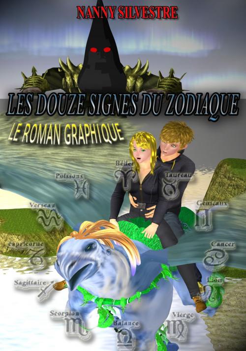 Cover of the book Les douze signes du zodiaque by Nanny Silvestre, Nanny Silvestre