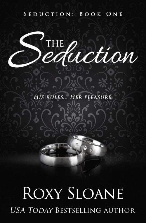 Cover of the book The Seduction by Roxy Sloane, Roxy Sloane Books