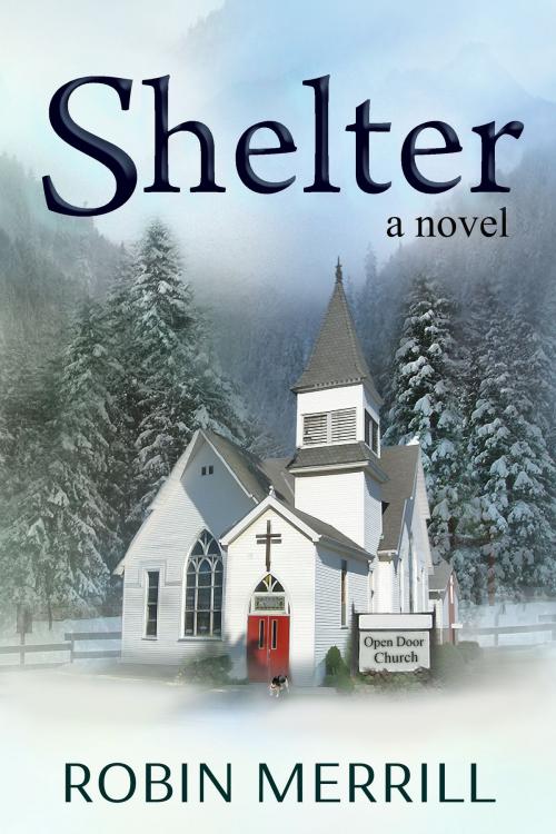 Cover of the book Shelter by Robin Merrill, New Creation Publishing