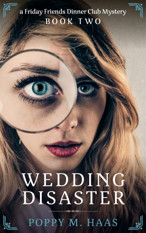Cover of the book Wedding Disaster by Poppy M. Haas, AuClair Publishing