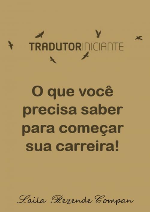 Cover of the book Tradutor Iniciante by Laila C. Rezende Compan, Clube de Autores
