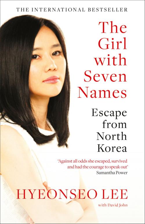 Cover of the book The Girl with Seven Names: A North Korean Defector’s Story by Hyeonseo Lee, HarperCollins Publishers