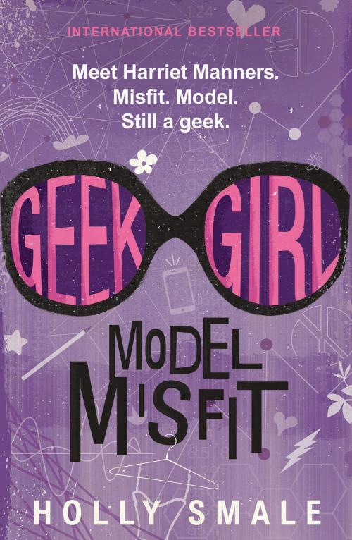 Cover of the book Geek Girl: Model Misfit by Holly Smale, HarperTeen