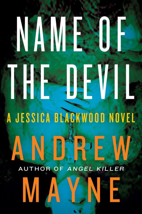 Cover of the book Name of the Devil by Andrew Mayne, Bourbon Street Books