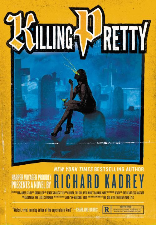 Cover of the book Killing Pretty by Richard Kadrey, Harper Voyager