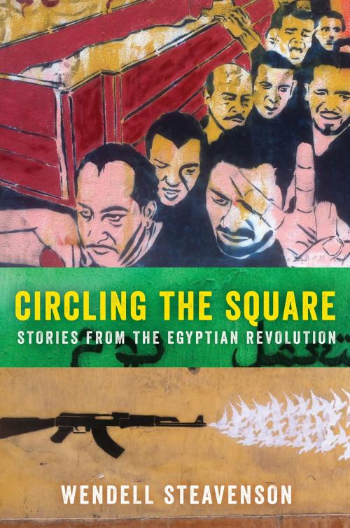 Cover of the book Circling the Square by Wendell Steavenson, Ecco