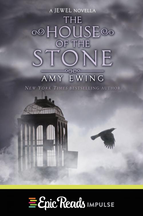 Cover of the book The House of the Stone by Amy Ewing, HarperTeen