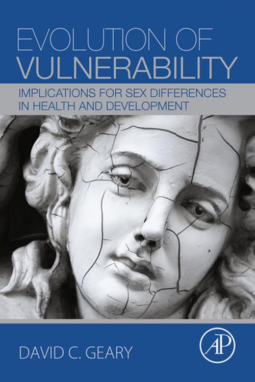 Cover of the book Evolution of Vulnerability by David C. Geary, Elsevier Science