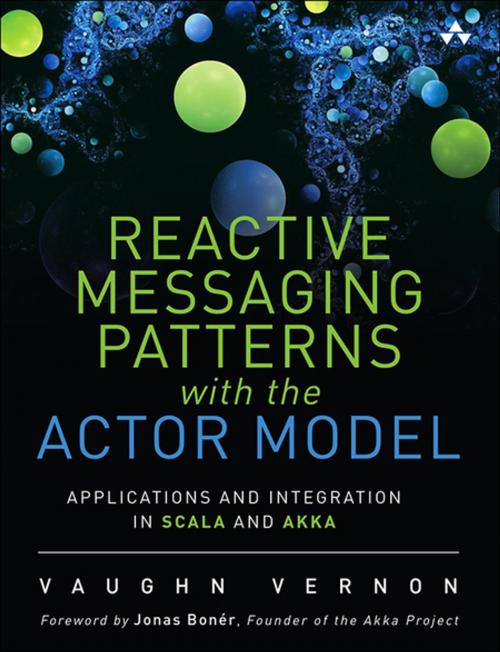 Cover of the book Reactive Messaging Patterns with the Actor Model by Vaughn Vernon, Pearson Education