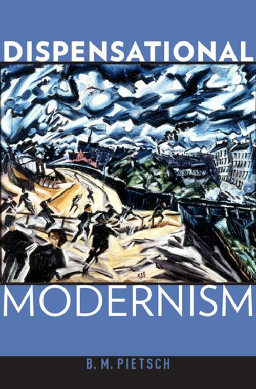 Cover of the book Dispensational Modernism by B. M. Pietsch, Oxford University Press