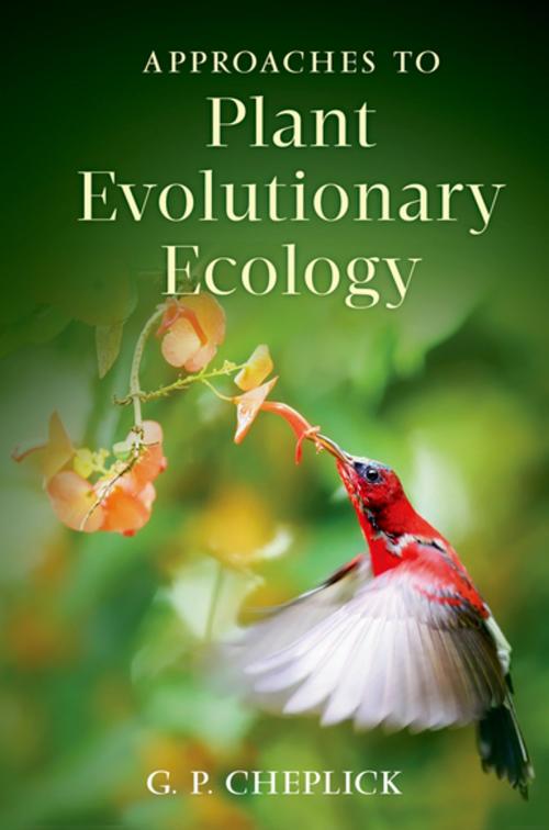 Cover of the book Approaches to Plant Evolutionary Ecology by G.P. Cheplick, Oxford University Press
