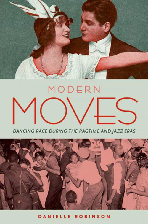 Cover of the book Modern Moves by Danielle Robinson, Oxford University Press