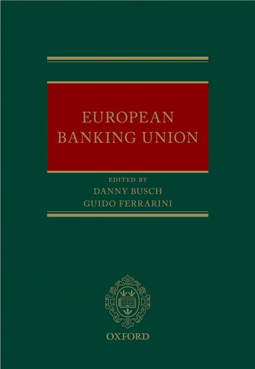 Cover of the book European Banking Union by , OUP Oxford