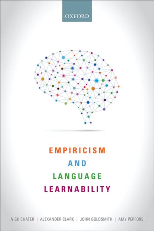 Cover of the book Empiricism and Language Learnability by Nick Chater, Alexander Clark, John A. Goldsmith, Amy Perfors, OUP Oxford