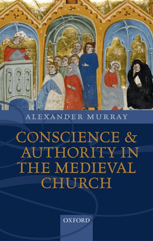 Cover of the book Conscience and Authority in the Medieval Church by Alexander Murray, OUP Oxford