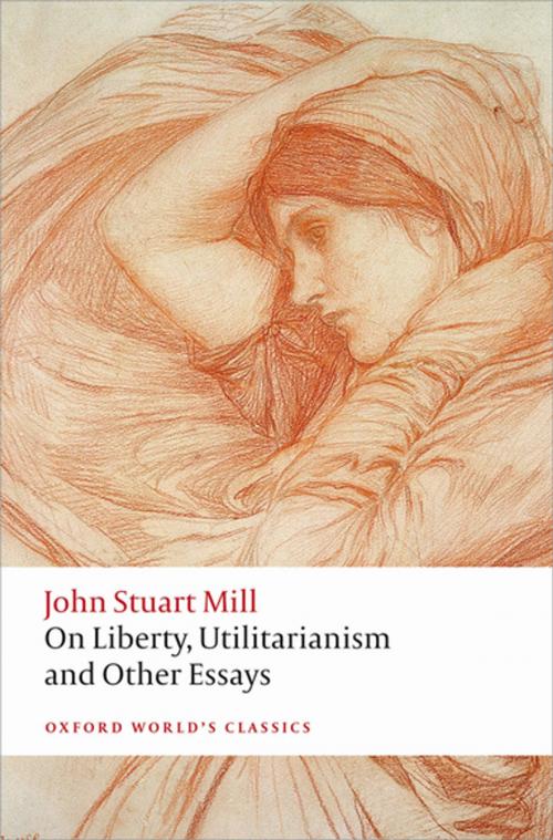 Cover of the book On Liberty, Utilitarianism and Other Essays by John Stuart Mill, OUP Oxford
