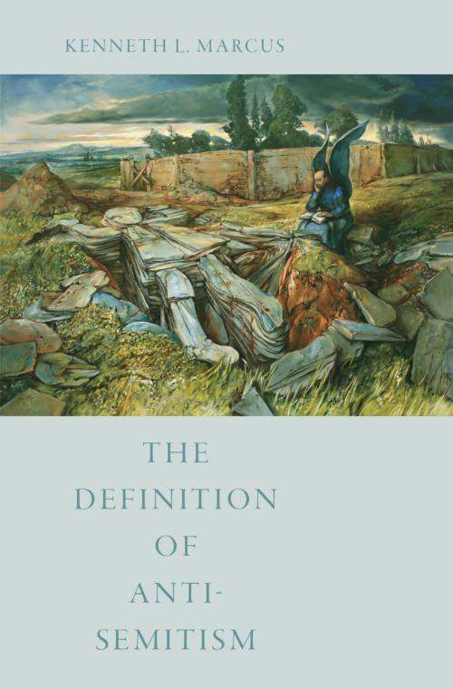 Cover of the book The Definition of Anti-Semitism by Kenneth L. Marcus, Oxford University Press
