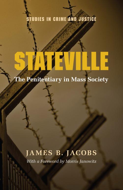 Cover of the book Stateville by James B. Jacobs, University of Chicago Press