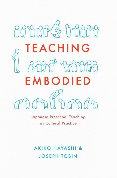 Cover of the book Teaching Embodied by Akiko Hayashi, Joseph Tobin, University of Chicago Press
