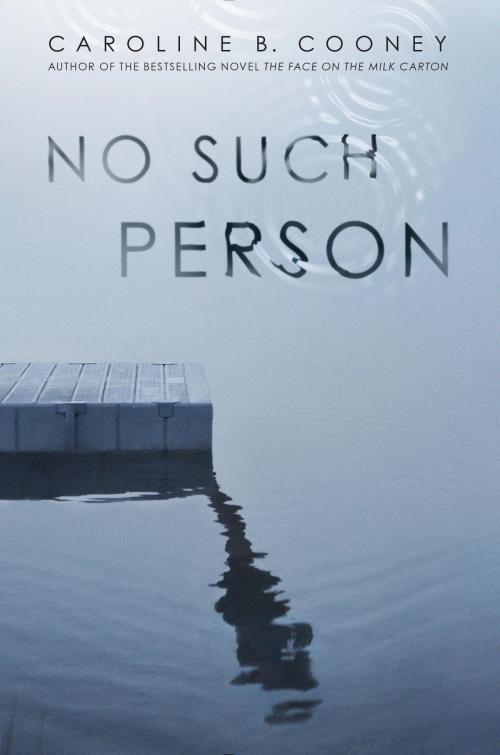 Cover of the book No Such Person by Caroline B. Cooney, Random House Children's Books