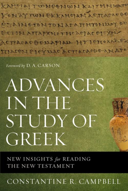 Cover of the book Advances in the Study of Greek by Constantine R. Campbell, Zondervan Academic