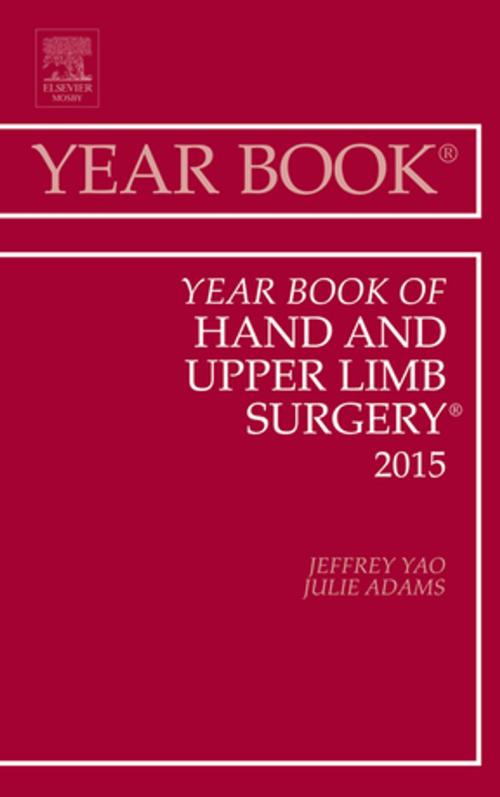 Cover of the book Year Book of Hand and Upper Limb Surgery 2015, E-Book by Jeffrey Yao, MD, Elsevier Health Sciences
