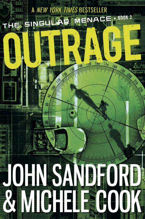 Cover of the book Outrage (The Singular Menace, 2) by John Sandford, Michele Cook, Random House Children's Books