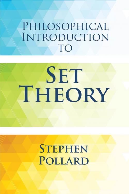 Cover of the book Philosophical Introduction to Set Theory by Stephen Pollard, Dover Publications