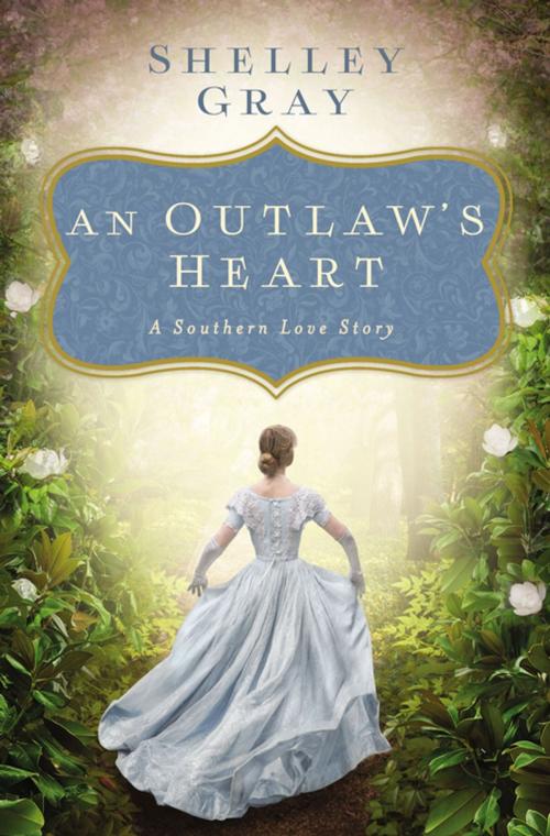 Cover of the book An Outlaw's Heart by Shelley Gray, Thomas Nelson