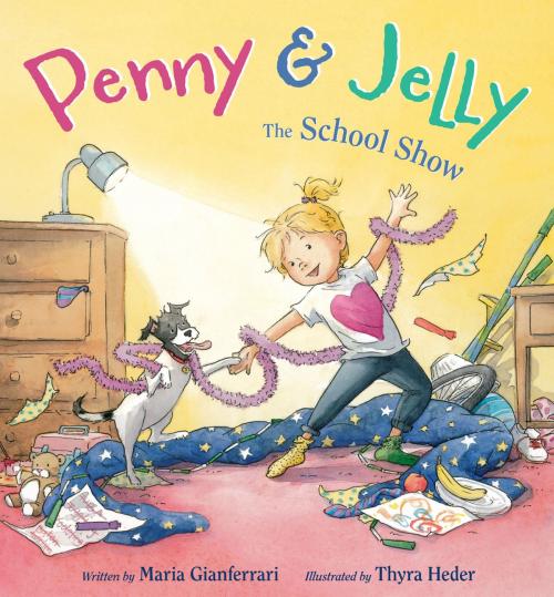 Cover of the book Penny & Jelly: The School Show by Maria Gianferrari, HMH Books