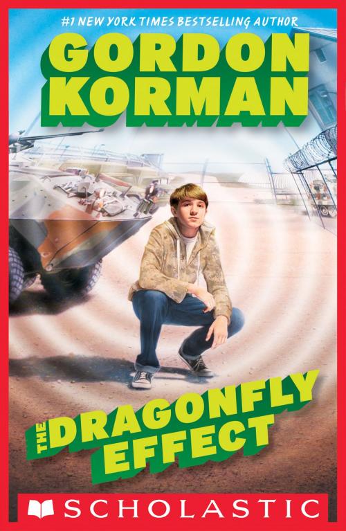 Cover of the book The Dragonfly Effect by Gordon Korman, Scholastic Inc.