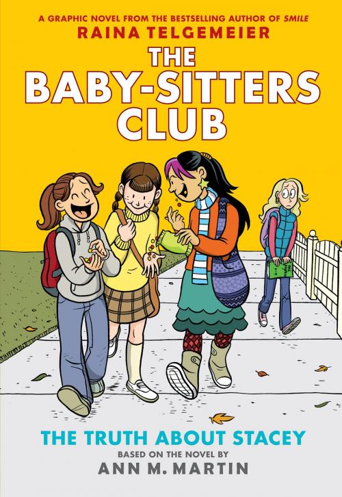 Cover of the book The Truth About Stacey: Full-Color Edition (The Baby-Sitters Club Graphix #2) by Ann M. Martin, Scholastic Inc.