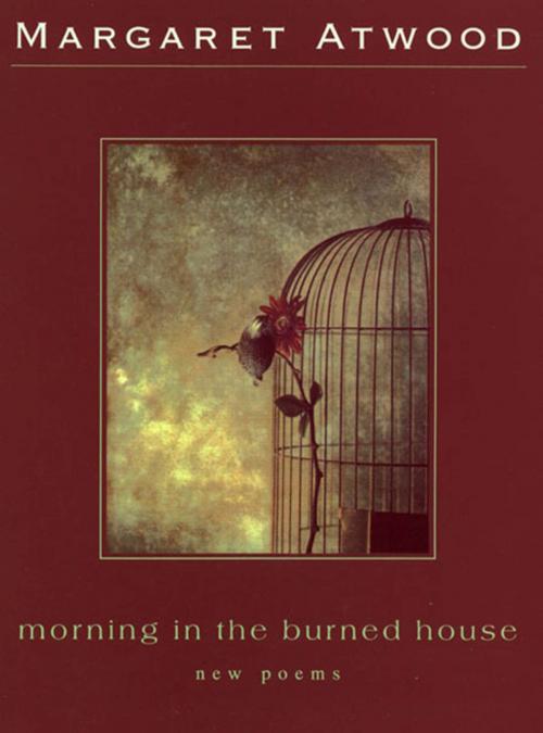 Cover of the book Morning in the Burned House by Margaret Atwood, HMH Books