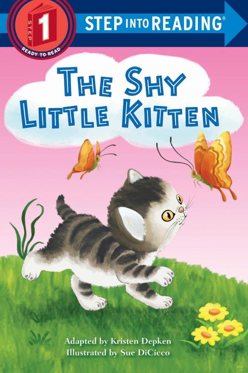 Cover of the book The Shy Little Kitten by Kristen L. Depken, Random House Children's Books