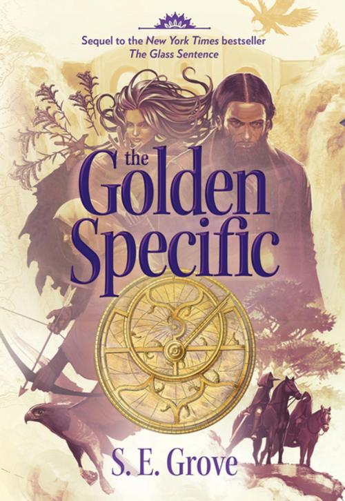 Cover of the book The Golden Specific by S. E. Grove, Penguin Young Readers Group