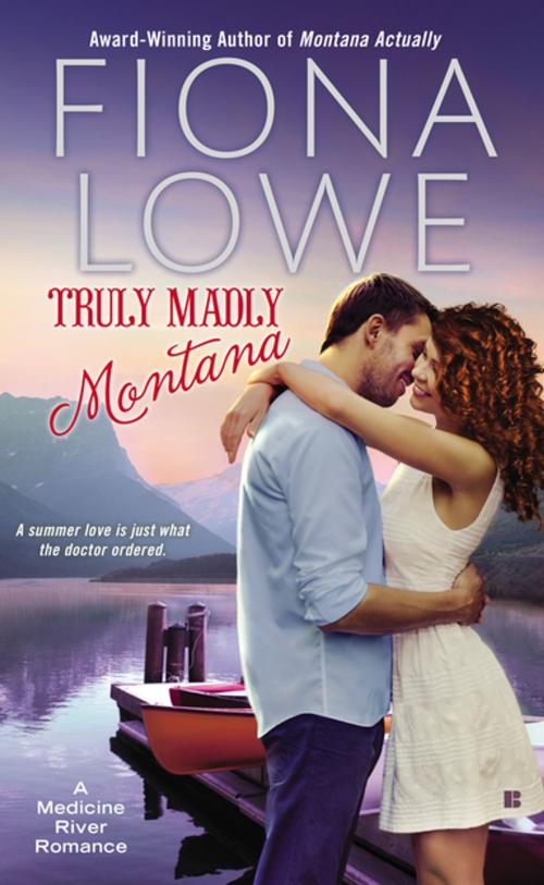 Cover of the book Truly Madly Montana by Fiona Lowe, Penguin Publishing Group