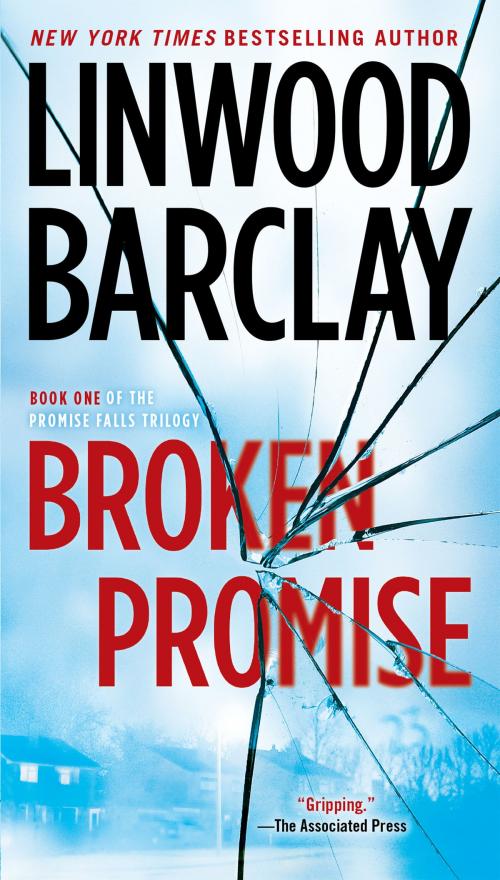 Cover of the book Broken Promise by Linwood Barclay, Penguin Publishing Group