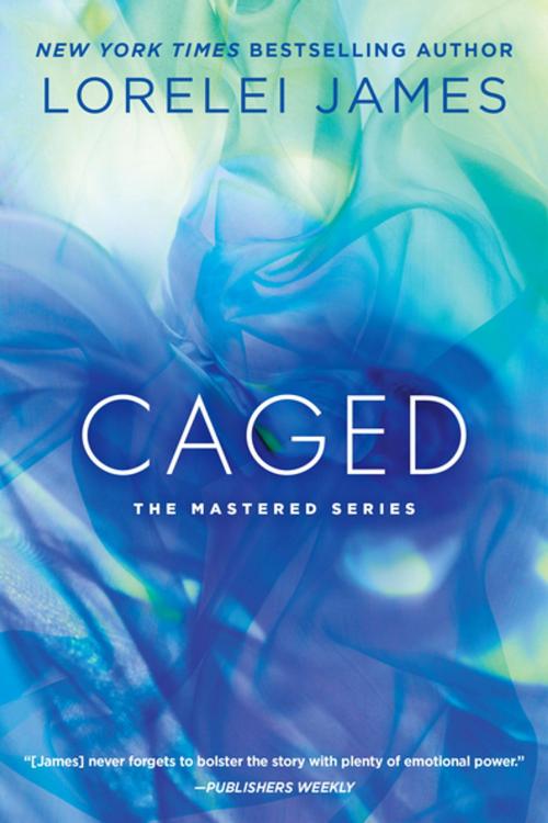 Cover of the book Caged by Lorelei James, Penguin Publishing Group